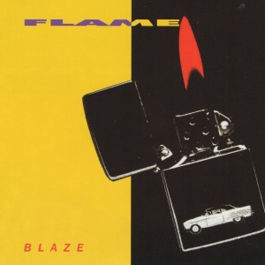 FLAME - FLAME + BLAZE