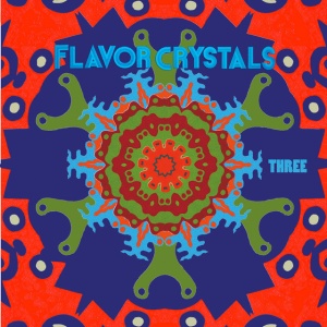 Flavor Crystals - THREE (2 x LP)