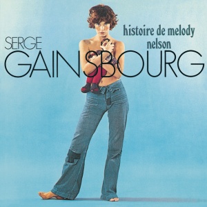 GAINSBOURG, SERGE - HISTOIRE DE MELODY NELSON