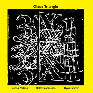 Glass Triangle - 3 X 1 (1 x CD)