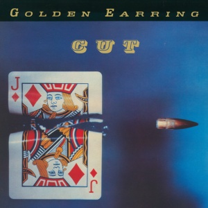 GOLDEN EARRING - CUT (REMASTERED & EXPANDED)