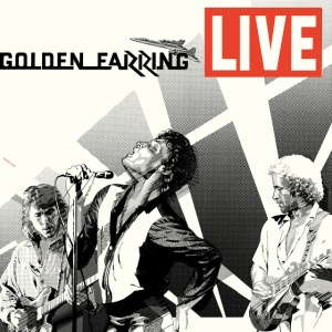 GOLDEN EARRING - LIVE (REMASTERED & EXPANDED)