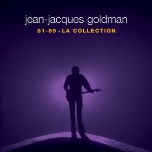 GOLDMAN, JEAN-JACQUES - La collection 81-89