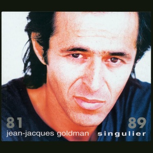 GOLDMAN, JEAN-JACQUES - Singulier 81-89