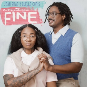 GRAE, JEAN & QUELLE CHRIS - EVERYTHING'S FINE