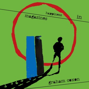Graham Coxon - HAPPINESS IN MAGAZINES (1 x LP)