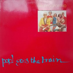 Gruppo Sportivo – албум Pop! Goes The Brain