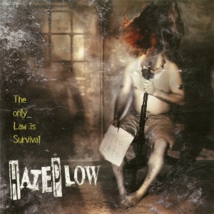 Hate Plow - THE ONLY LAW IS SURVIVAL (1 x LP)