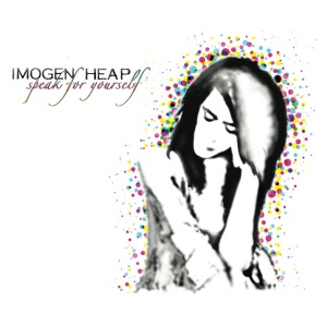 HEAP, IMOGEN - SPEAK FOR YOURSELF