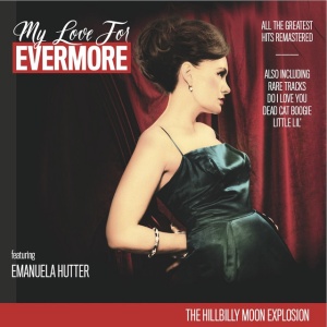HILLBILLY MOON EXPLOSION - MY LOVE, FOR EVERMORE