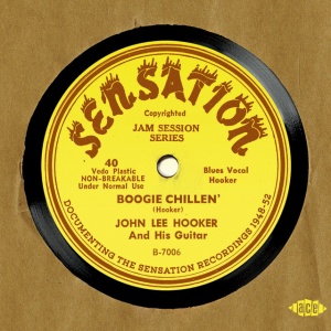 HOOKER, JOHN LEE - SENSATION - DOCUMENTING THE SENSATION RECORDINGS 1948-52