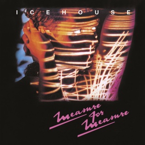 Icehouse - MEASURE FOR MEASURE (1 x LP)