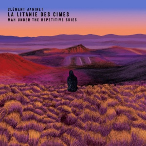 JANINET, CLEMENT - MAH UNDER THE REPETITIVE SKIES