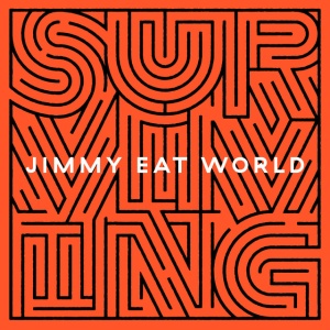 JIMMY EAT WORLD - SURVIVING