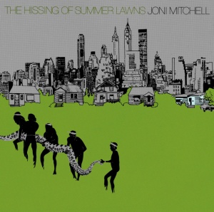 JONI MITCHELL - албум HISSING OF SUMMER LAWNS