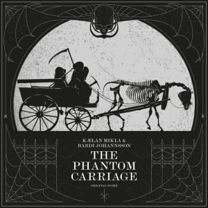 Kaelan Mikla & Bardi Johannsson - THE PHANTOM CARRIAGE (1 x CD)