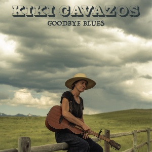 Kiki Cavazos - GOODBYE BLUES (1 x LP)