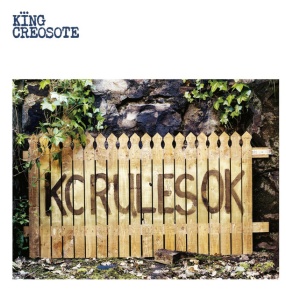 KING CREOSOTE - KC RULES OK