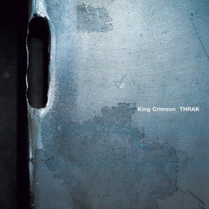 King Crimson - Thrak (1 x CD)