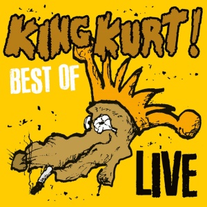 KING KURT - BEST OF LIVE