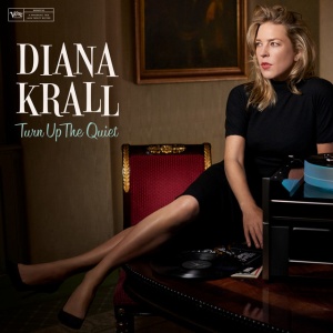 KRALL, DIANA - TURN UP THE QUIET