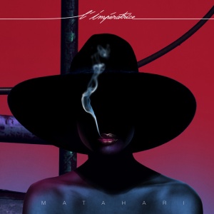 L'IMPERATRICE - MATAHARI