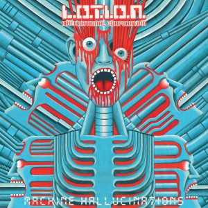 L.O.T.I.O.N. Multinational Corporation - MACHINE HALLUCINATIONS (1 x LP)