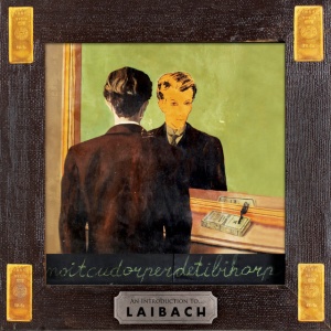 LAIBACH - AN INTRODUCTION TO