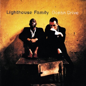 LIGHTHOUSE FAMILY - OCEAN DRIVE