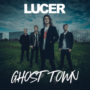 LUCER - GHOST TOWN