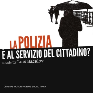 Luis Bacalov - LA POLIZIA E AL SERVIZ... (1 x LP)