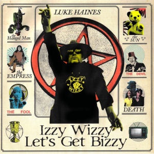 Luke Haines - IZZY WIZZY LET'S GET BUSY (1 x CD)