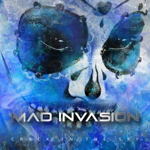 MAD INVASION - CRACK IN THE SKY