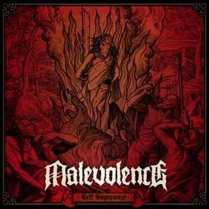 MALEVOLENCE - албум SELF SUPREMACY