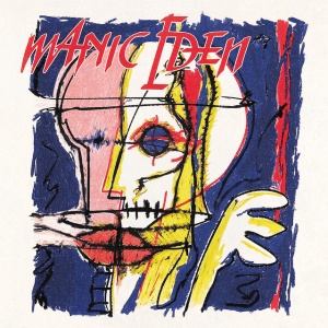 MANIC EDEN - MANIC EDEN