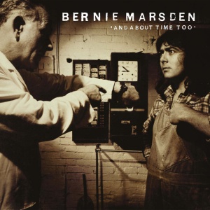 MARSDEN, BERNIE - AND ABOUT TIME TOO