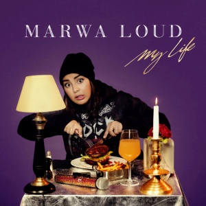 MARWA LOUD - MY LIFE