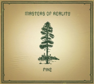 MASTERS OF REALITY - PINE/CROSS DOVER