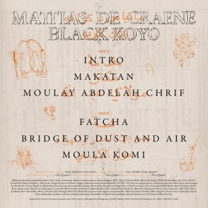 Mattias De Craene,Black Koyo - MATTIAS DE CRAENE & BLACK KOYO (1 x LP)