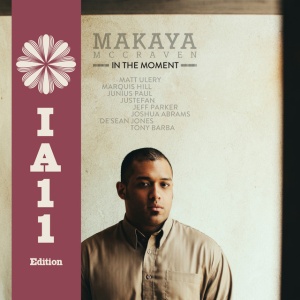 MCCRAVEN, MAKAYA - IN THE MOMENT (IA11 EDITION)