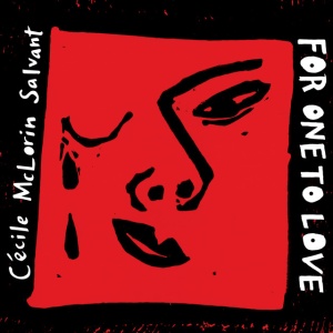 MCLORIN SALVANT, CECILE - FOR ONE TO LOVE