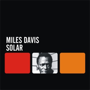 MILES DAVIS ALL STARS - SOLAR