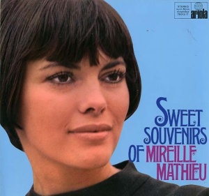 Mireille Mathieu – Sweet Souvenirs Of Mireille Mathieu