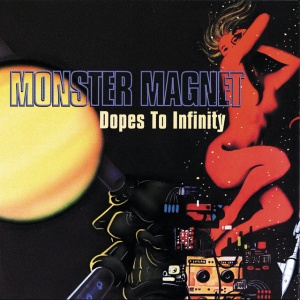 Monster Magnet - DOPES TO INFINITY (2 x LP)