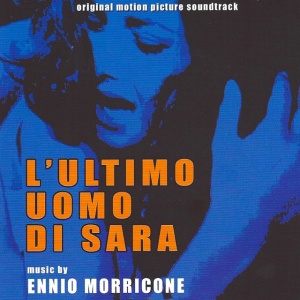 MORRICONE, ENNIO - L'ULTIMO UOMO DI SARA