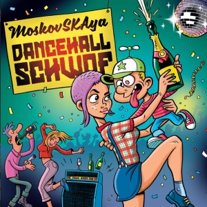 Moskovskaya - DANCEHALL SCHWOF (1 x LP)