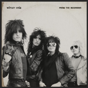MOTLEY CRUE - FROM THE BEGINNING