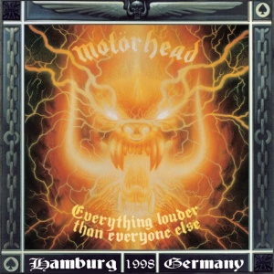 MOTORHEAD - EVERYTHING LOUDER THAN EVERYONE ELSE