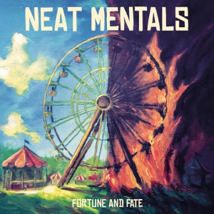 Neat Mentals - FORTUNE AND FATE (1 x LP)