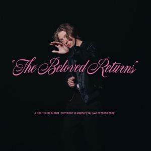 NIGHT SHOP - THE BELOVED RETURNS